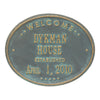 Welcome Oval "House" Plaque
